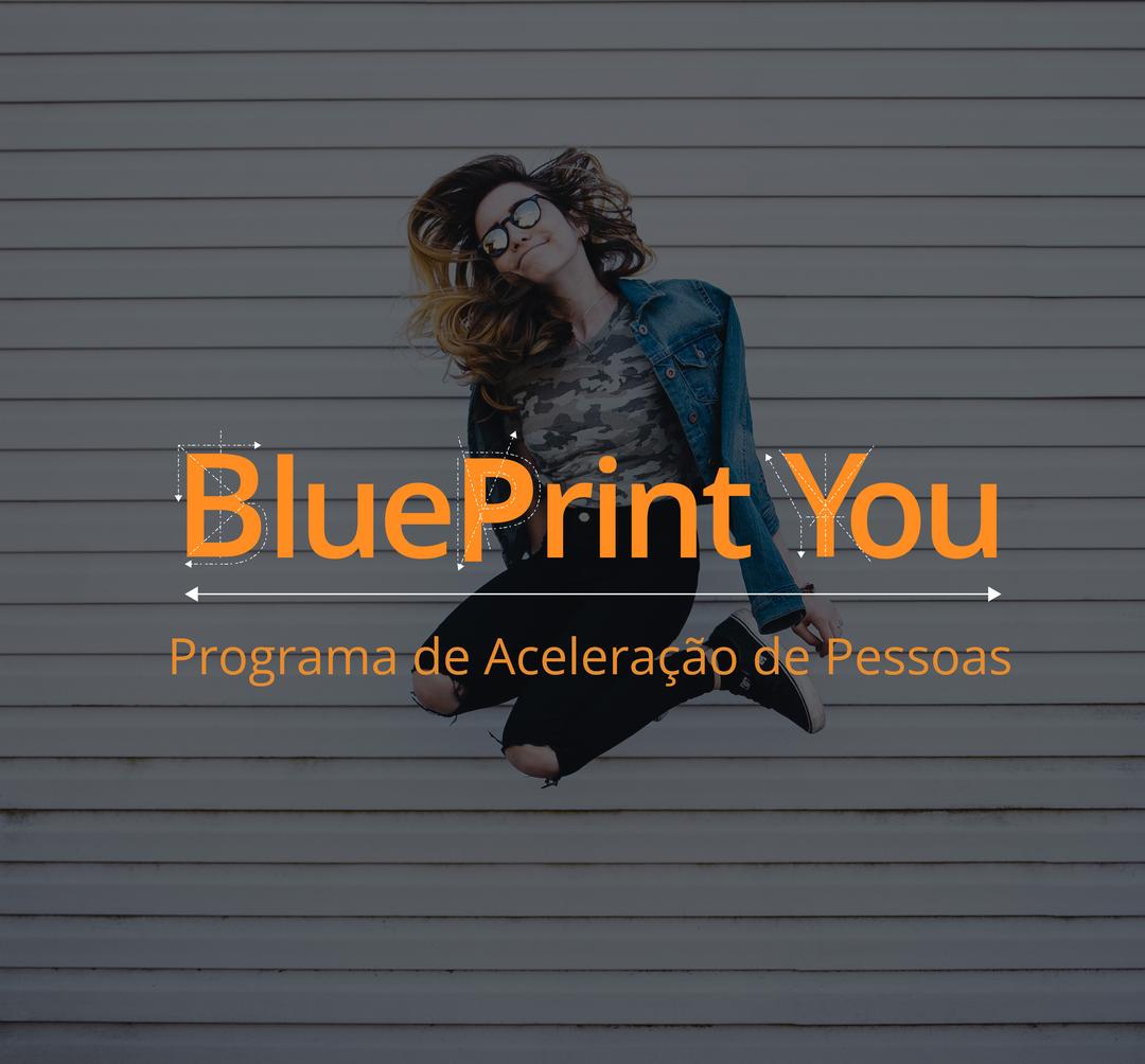 blue-print-you-aceleracao-de-pessoas