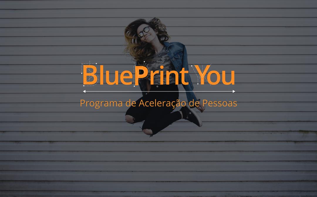 blue-print-you-aceleracao-de-pessoas-fase-ii